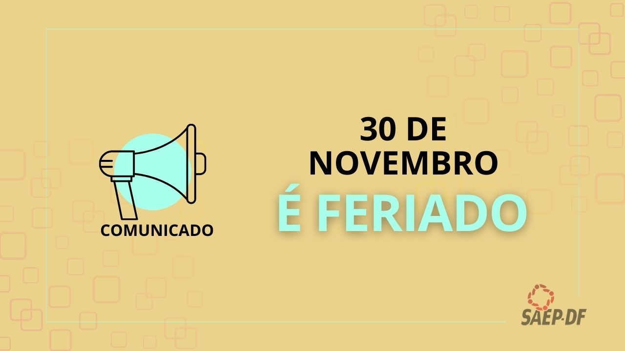 Aviso: Horário de Atendimento do SAE-DF Durante a Copa do Mundo Feminina -  SAEDF - Sindicato dos Trabalhadores em Escolas Publicas no DF